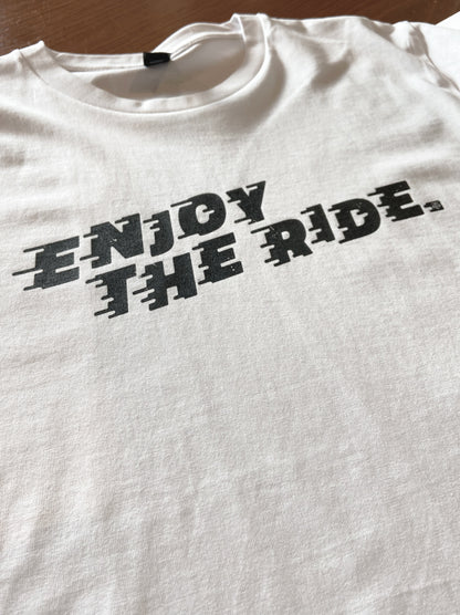 Enjoy the Ride - T-shirt